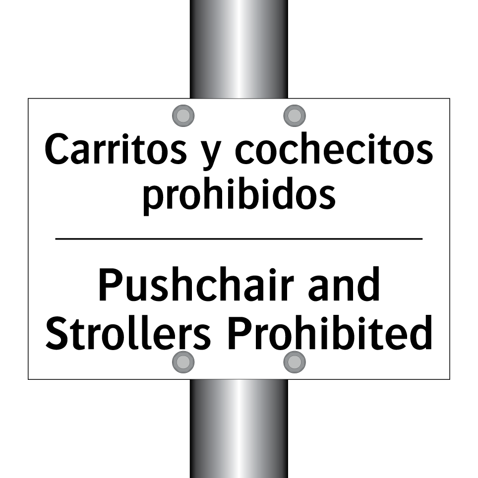 Carritos y cochecitos prohibidos - Pushchair and Strollers Prohibited