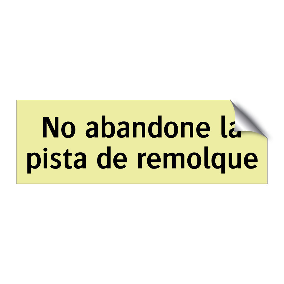 No abandone la pista de remolque