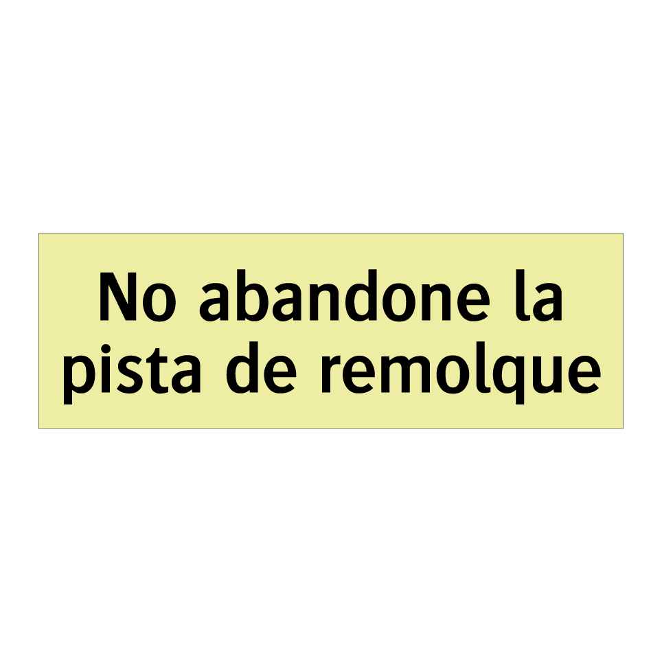 No abandone la pista de remolque