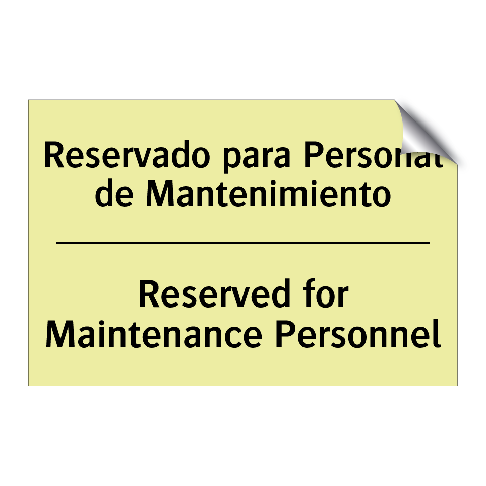 Reservado para Personal de Mantenimiento - Reserved for Maintenance Personnel