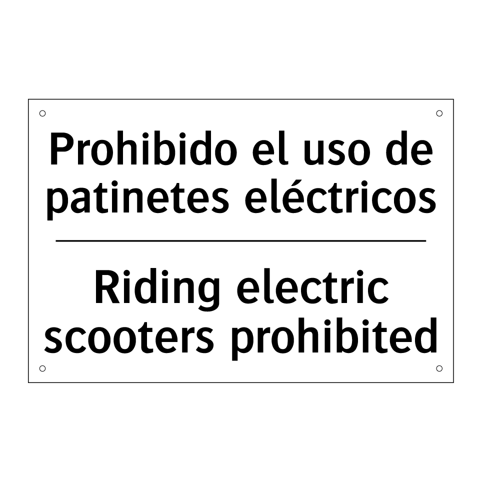 Prohibido el uso de patinetes eléctricos - Riding electric scooters prohibited