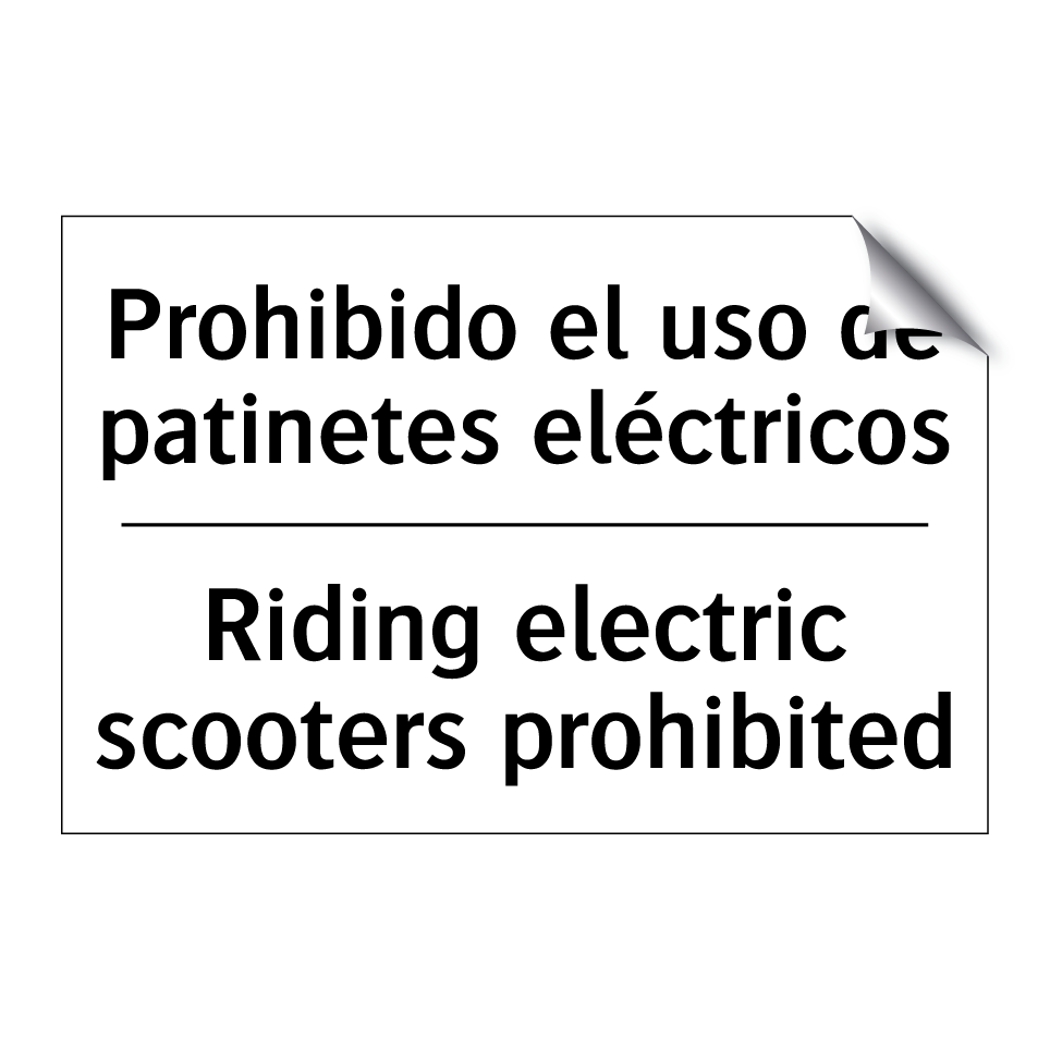 Prohibido el uso de patinetes eléctricos - Riding electric scooters prohibited