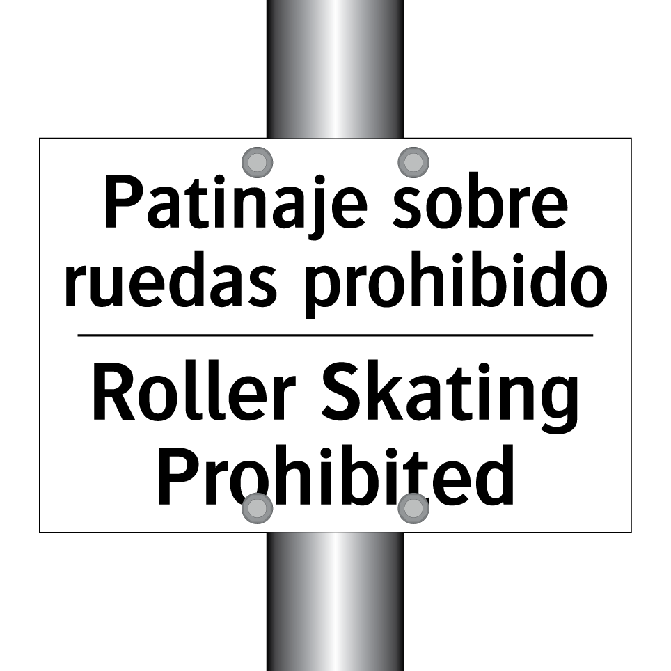Patinaje sobre ruedas prohibido - Roller Skating Prohibited