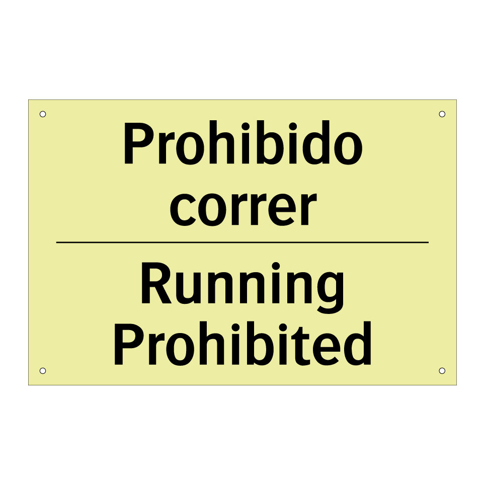 Prohibido correr - Running Prohibited