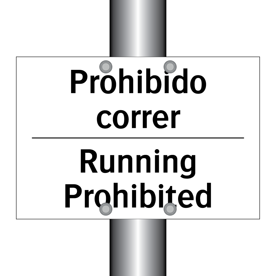 Prohibido correr - Running Prohibited