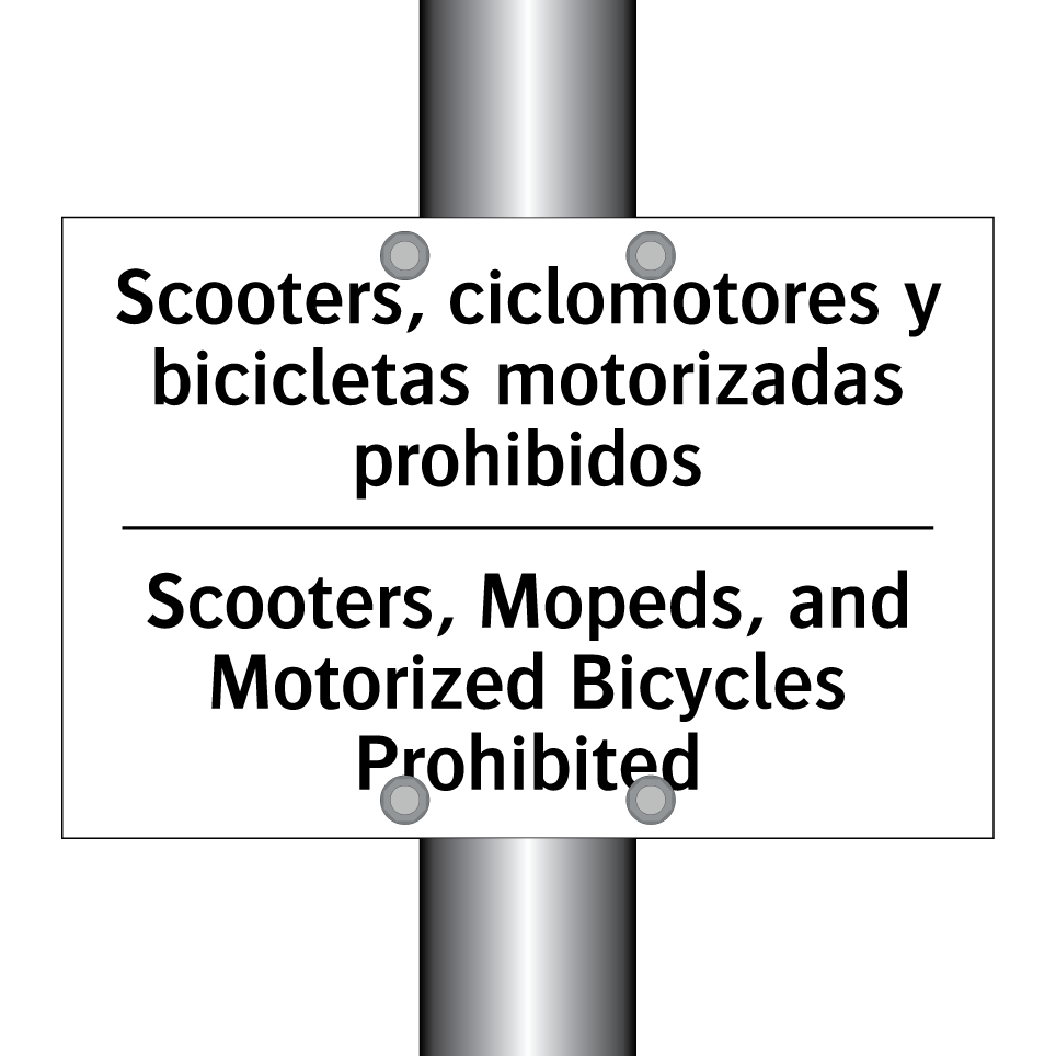 Scooters, ciclomotores y bicicletas motorizadas prohibidos - Scooters, Mopeds, and Motorized Bicycles Prohibited