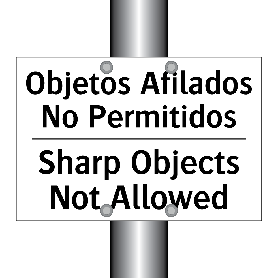 Objetos Afilados No Permitidos - Sharp Objects Not Allowed