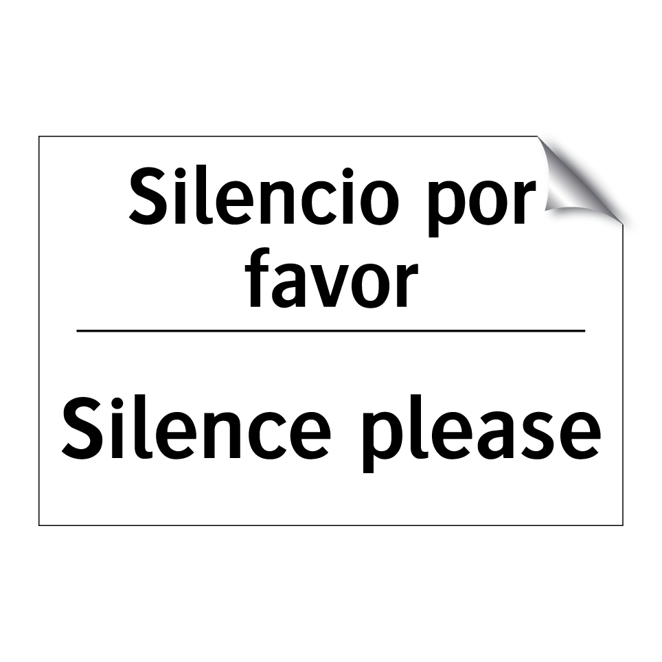 Silencio por favor - Silence please