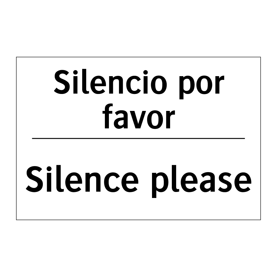 Silencio por favor - Silence please