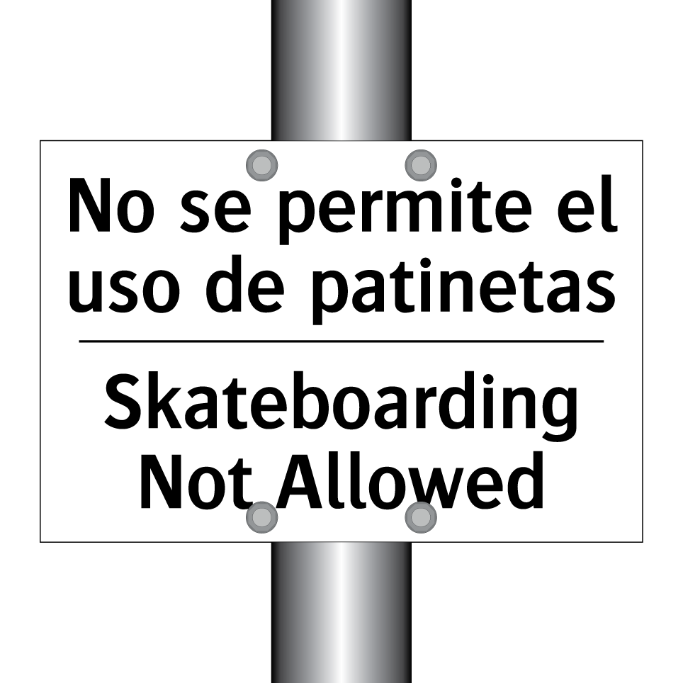 No se permite el uso de patinetas - Skateboarding Not Allowed