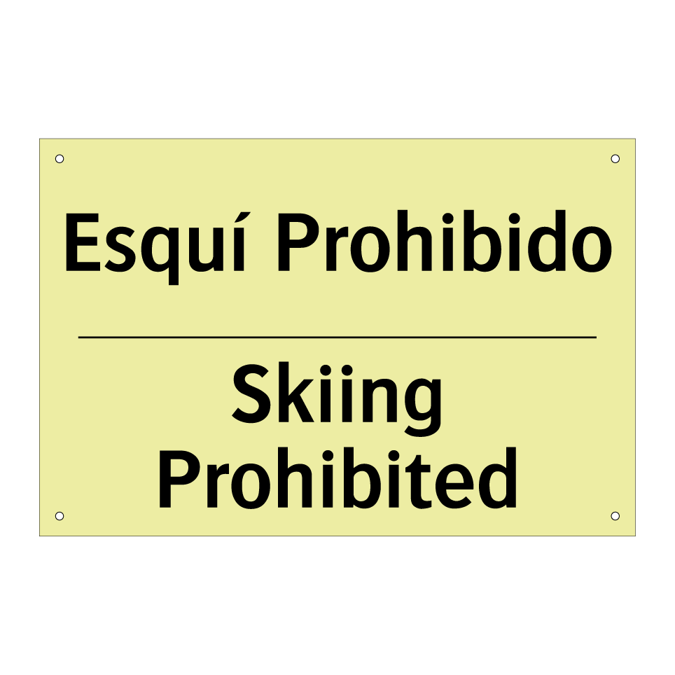 Esquí Prohibido - Skiing Prohibited