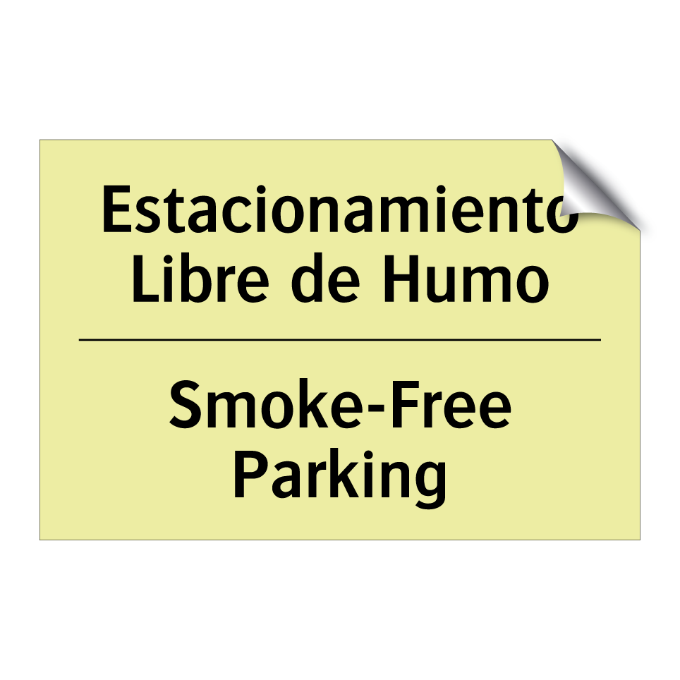 Estacionamiento Libre de Humo - Smoke-Free Parking