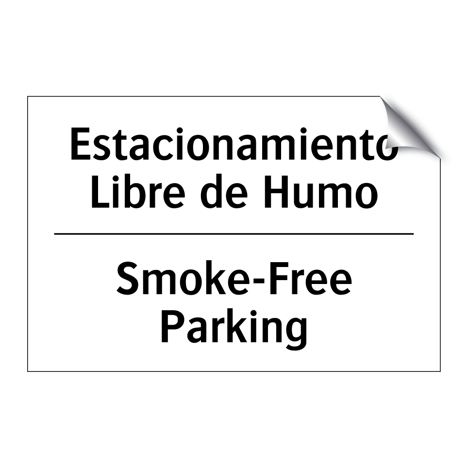 Estacionamiento Libre de Humo - Smoke-Free Parking