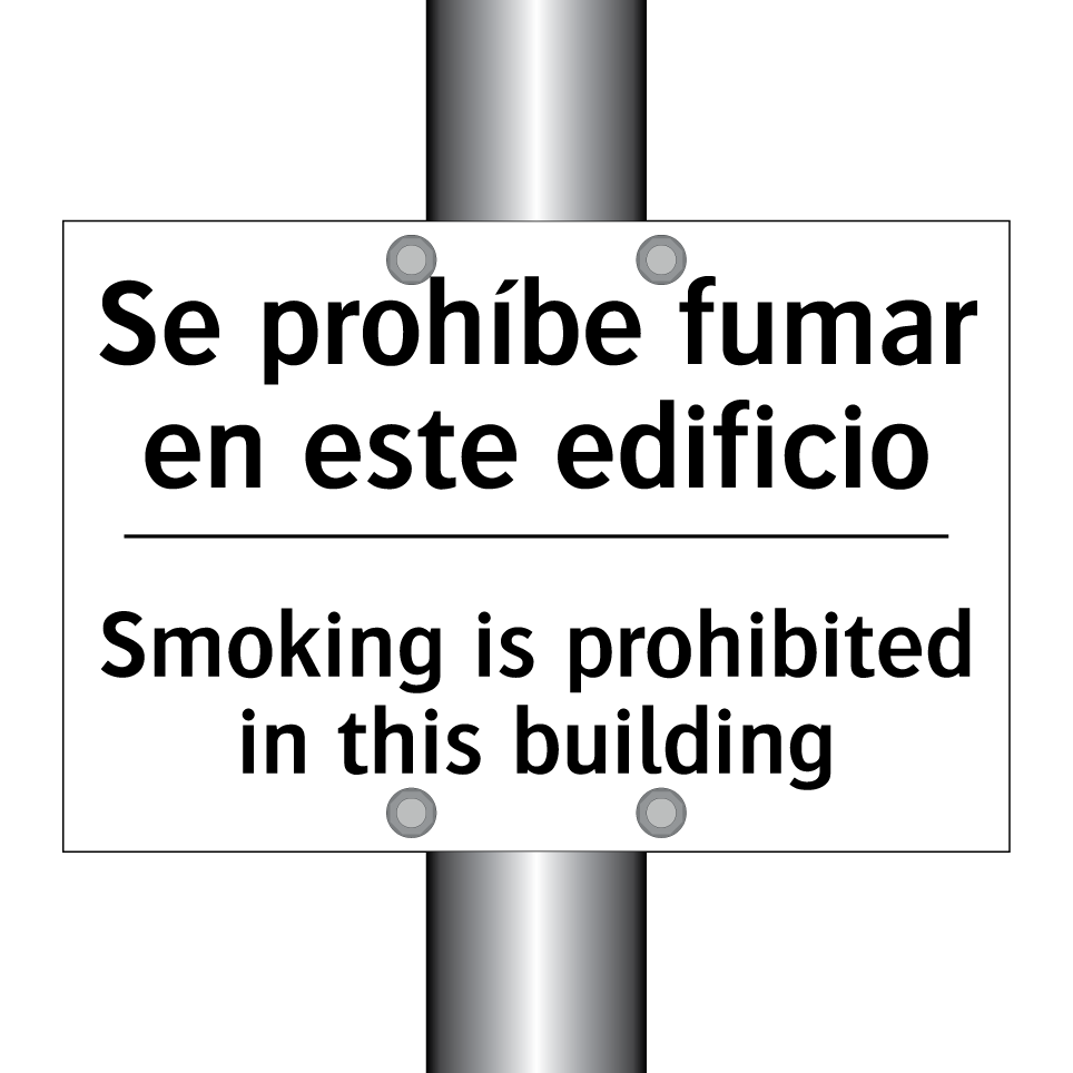 Se prohíbe fumar en este edificio - Smoking is prohibited in this building