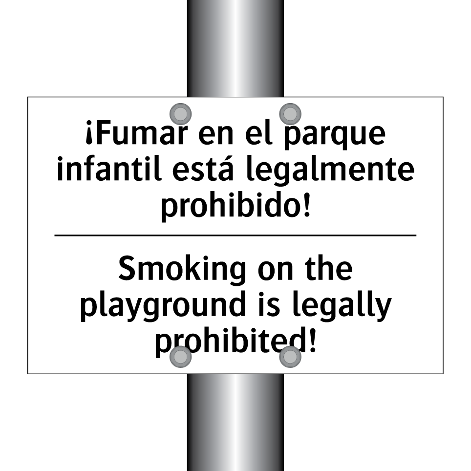 ¡Fumar en el parque infantil está legalmente prohibido! - Smoking on the playground is legally prohibited!