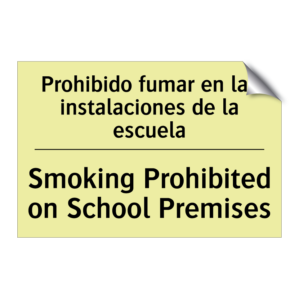 Prohibido fumar en las instalaciones de la escuela - Smoking Prohibited on School Premises