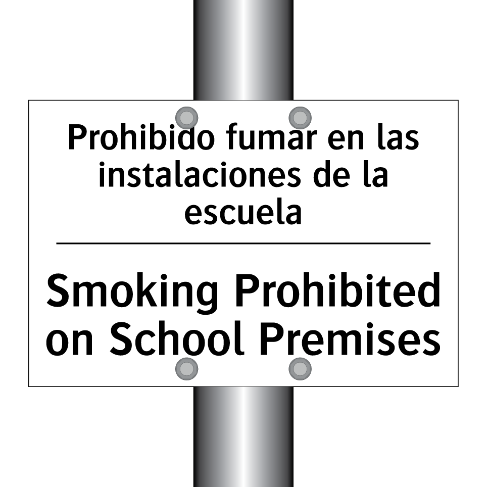 Prohibido fumar en las instalaciones de la escuela - Smoking Prohibited on School Premises