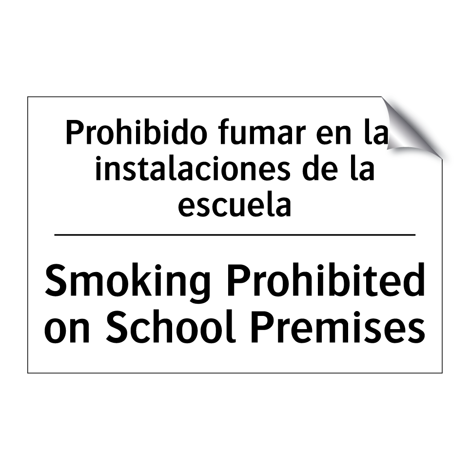 Prohibido fumar en las instalaciones de la escuela - Smoking Prohibited on School Premises
