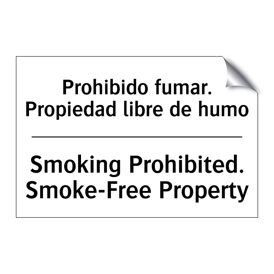 Prohibido fumar. Propiedad libre de humo - Smoking Prohibited. Smoke-Free Property