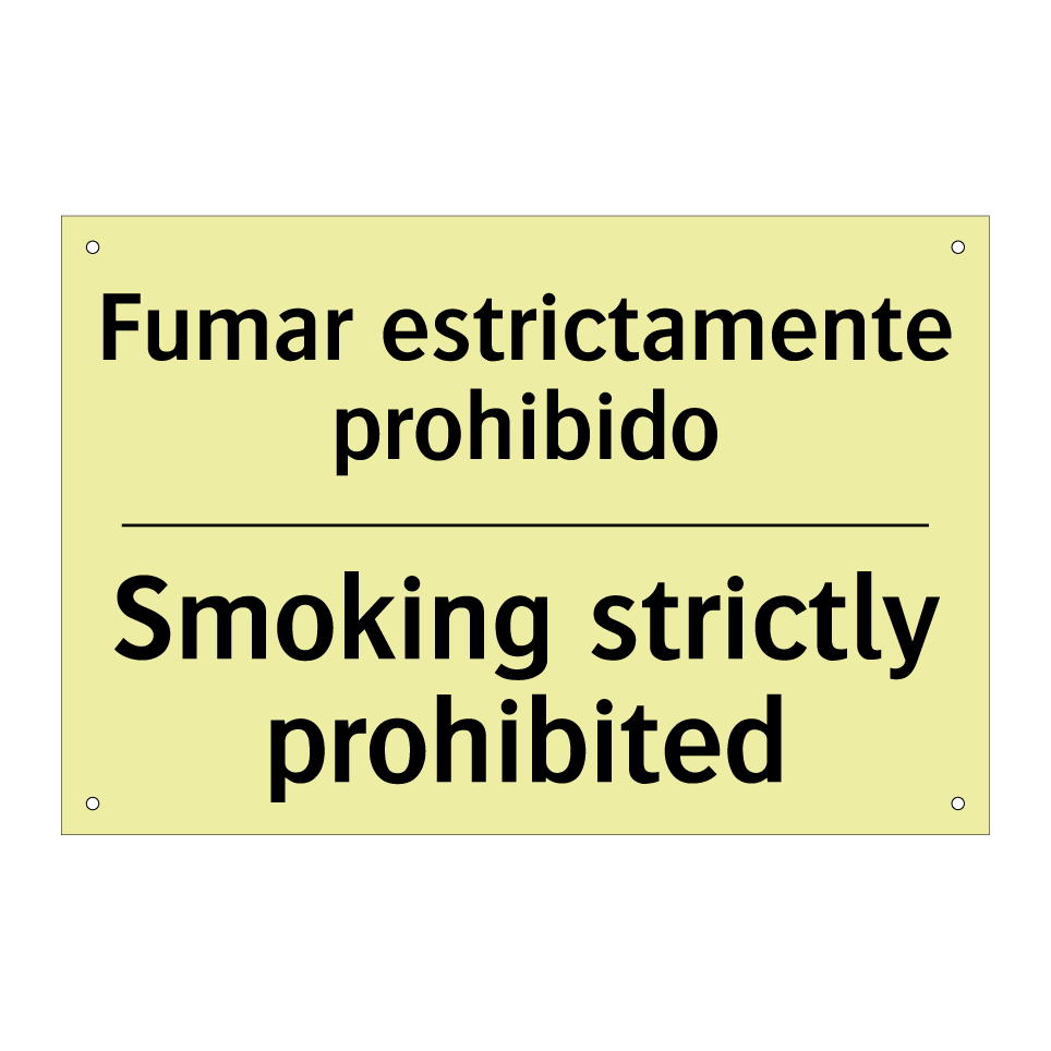 Fumar estrictamente prohibido - Smoking strictly prohibited