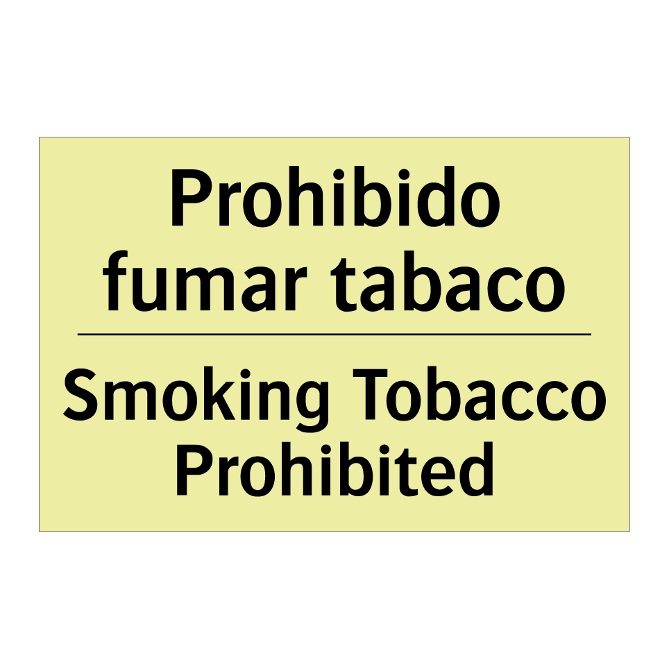 Prohibido fumar tabaco - Smoking Tobacco Prohibited