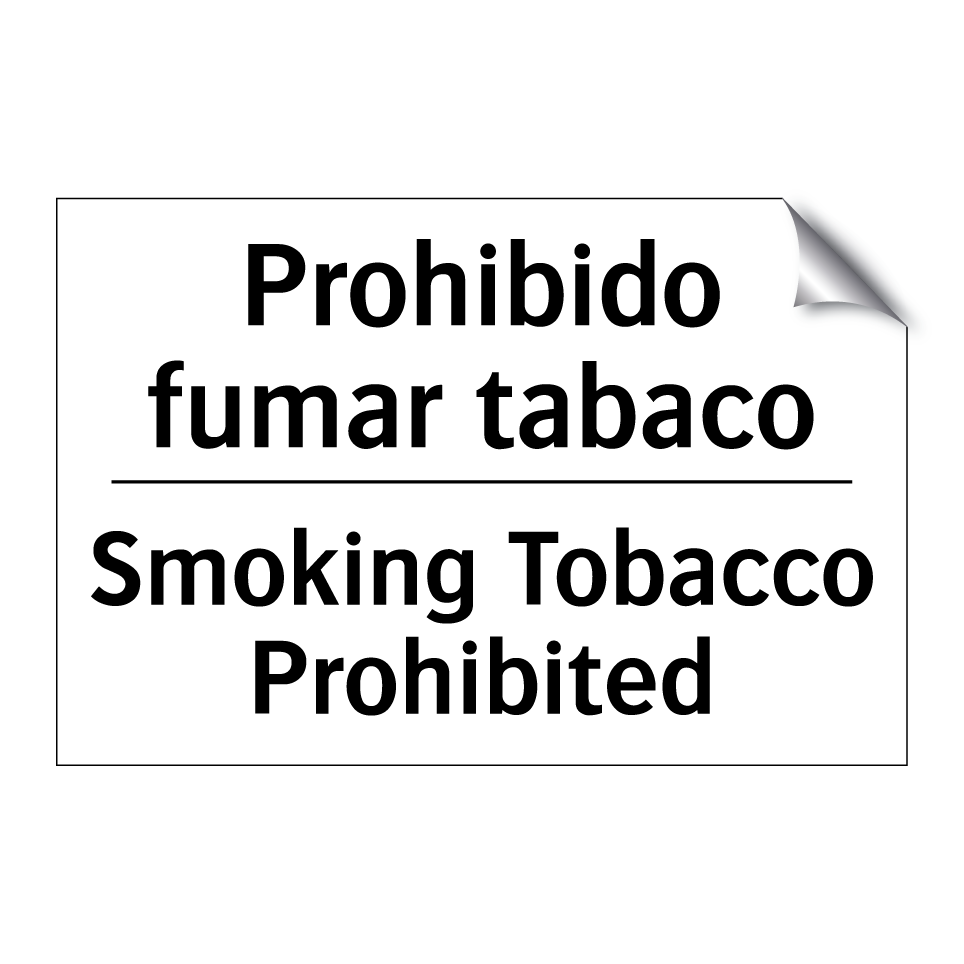 Prohibido fumar tabaco - Smoking Tobacco Prohibited