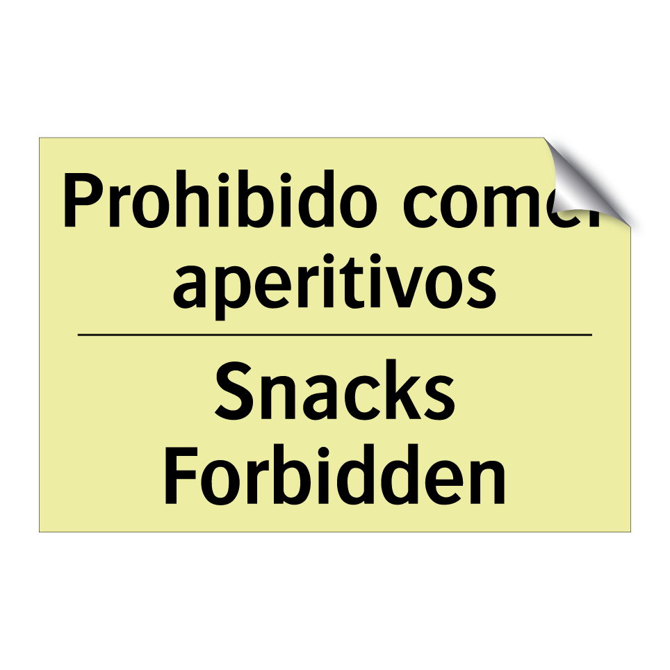 Prohibido comer aperitivos - Snacks Forbidden