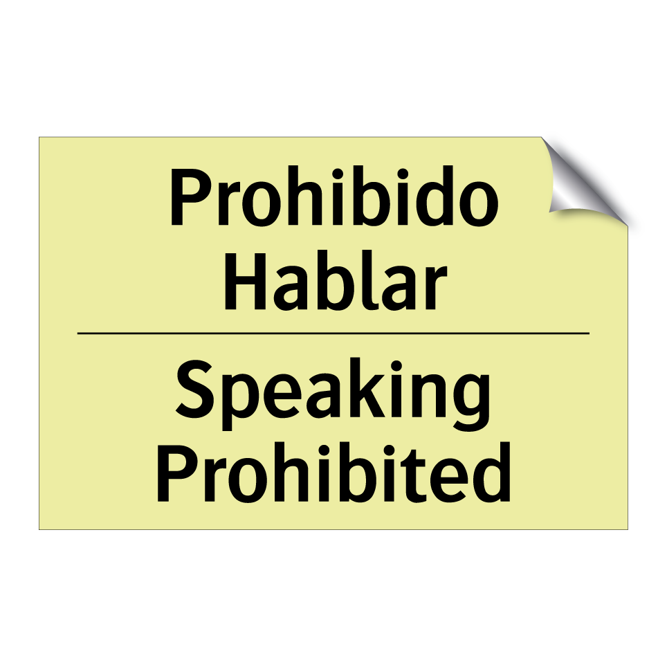 Prohibido Hablar - Speaking Prohibited