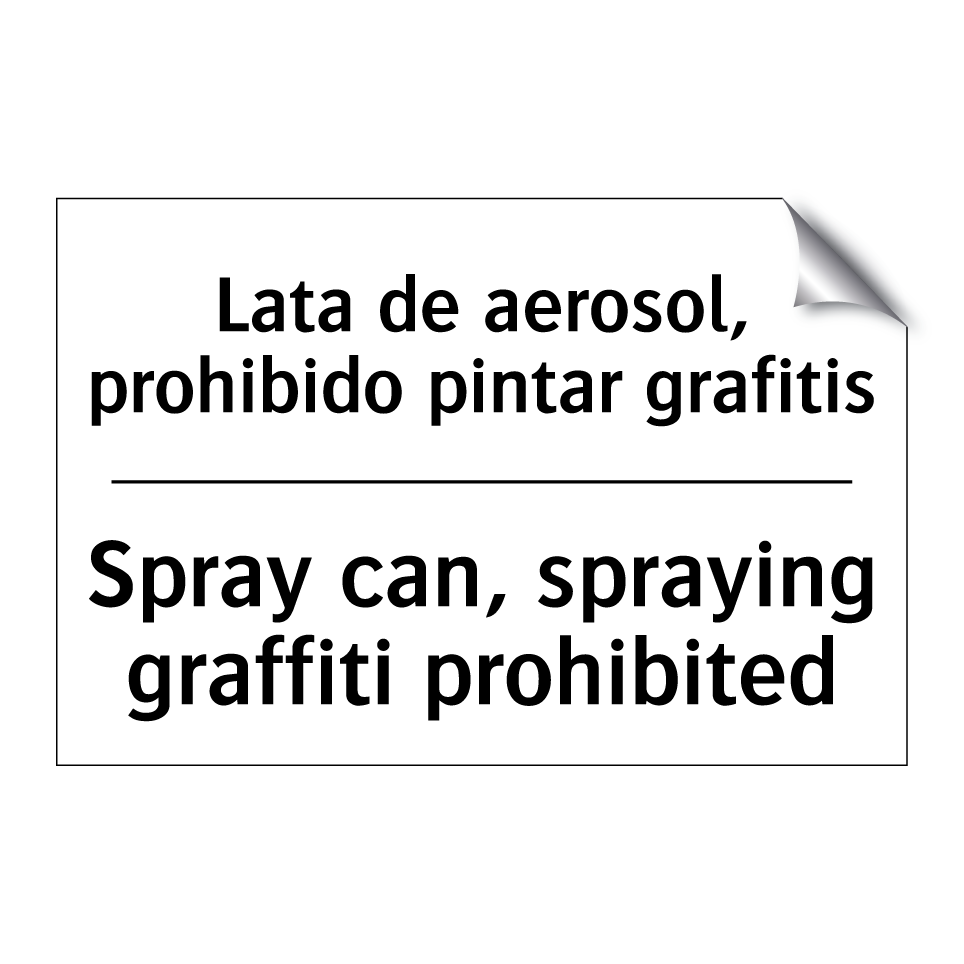 Lata de aerosol, prohibido pintar grafitis - Spray can, spraying graffiti prohibited