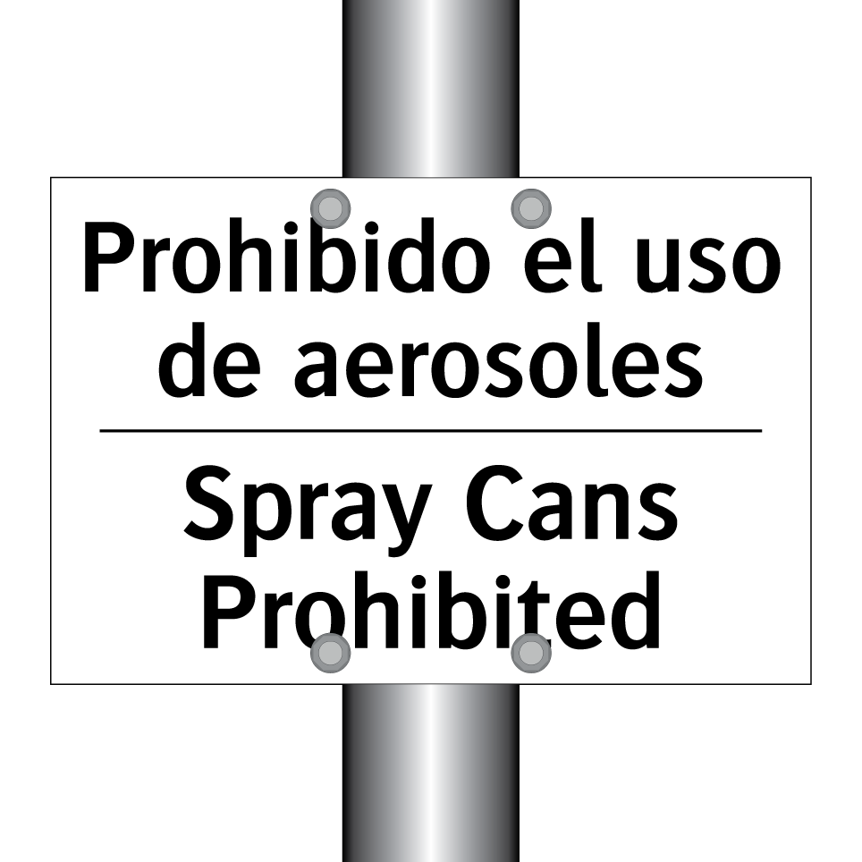 Prohibido el uso de aerosoles - Spray Cans Prohibited