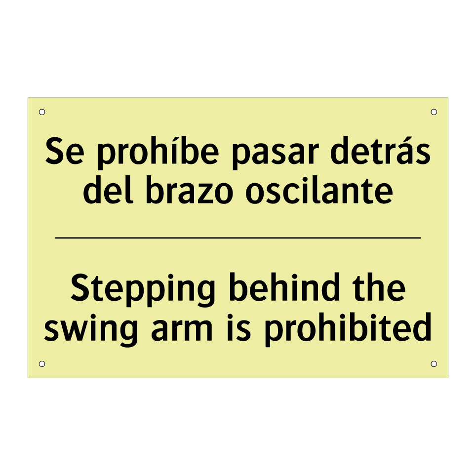 Se prohíbe pasar detrás del brazo oscilante - Stepping behind the swing arm is prohibited