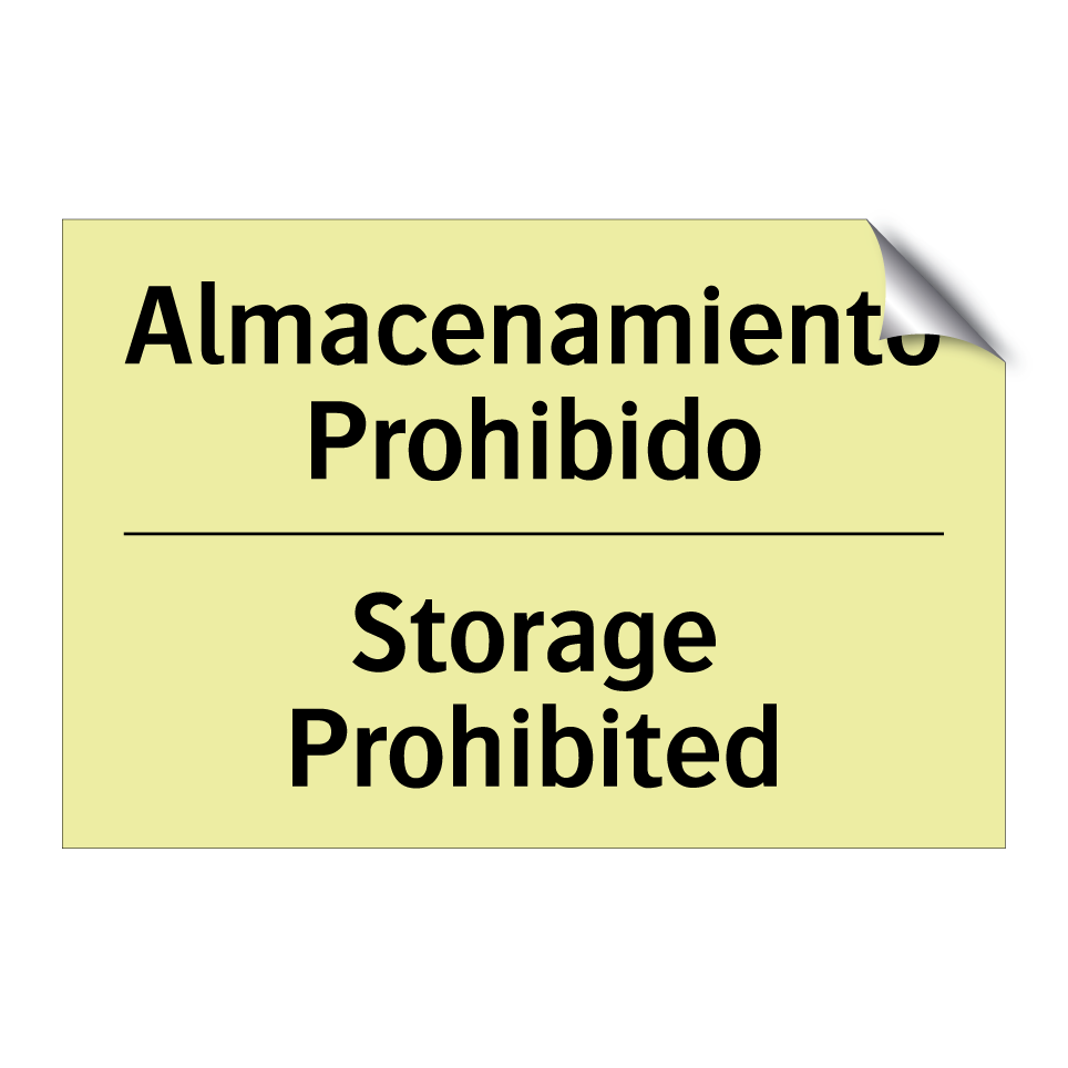 Almacenamiento Prohibido - Storage Prohibited