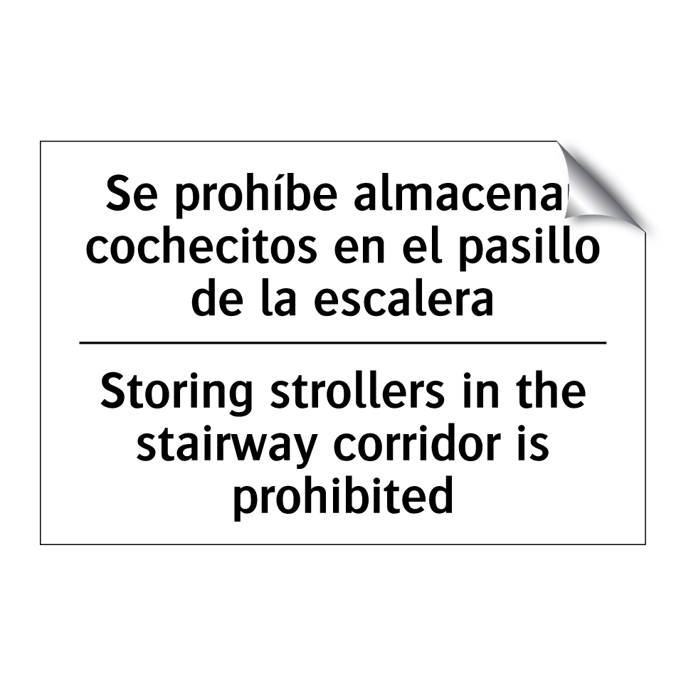 Se prohíbe almacenar cochecitos en el pasillo de la escalera - Storing strollers in the stairway corridor is prohibited