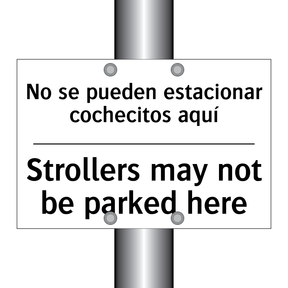 No se pueden estacionar cochecitos aquí - Strollers may not be parked here