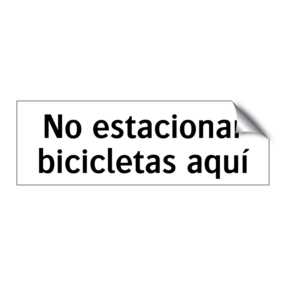 No estacionar bicicletas aquí