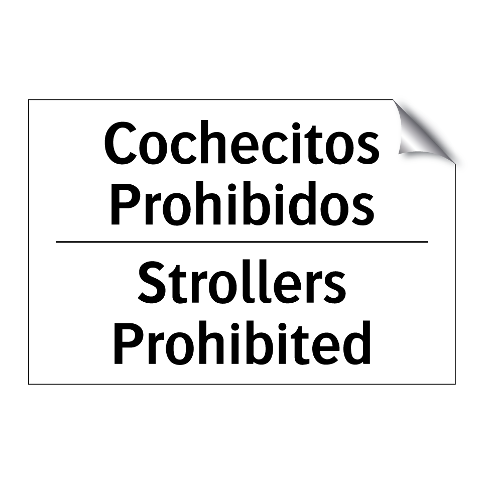 Cochecitos Prohibidos - Strollers Prohibited