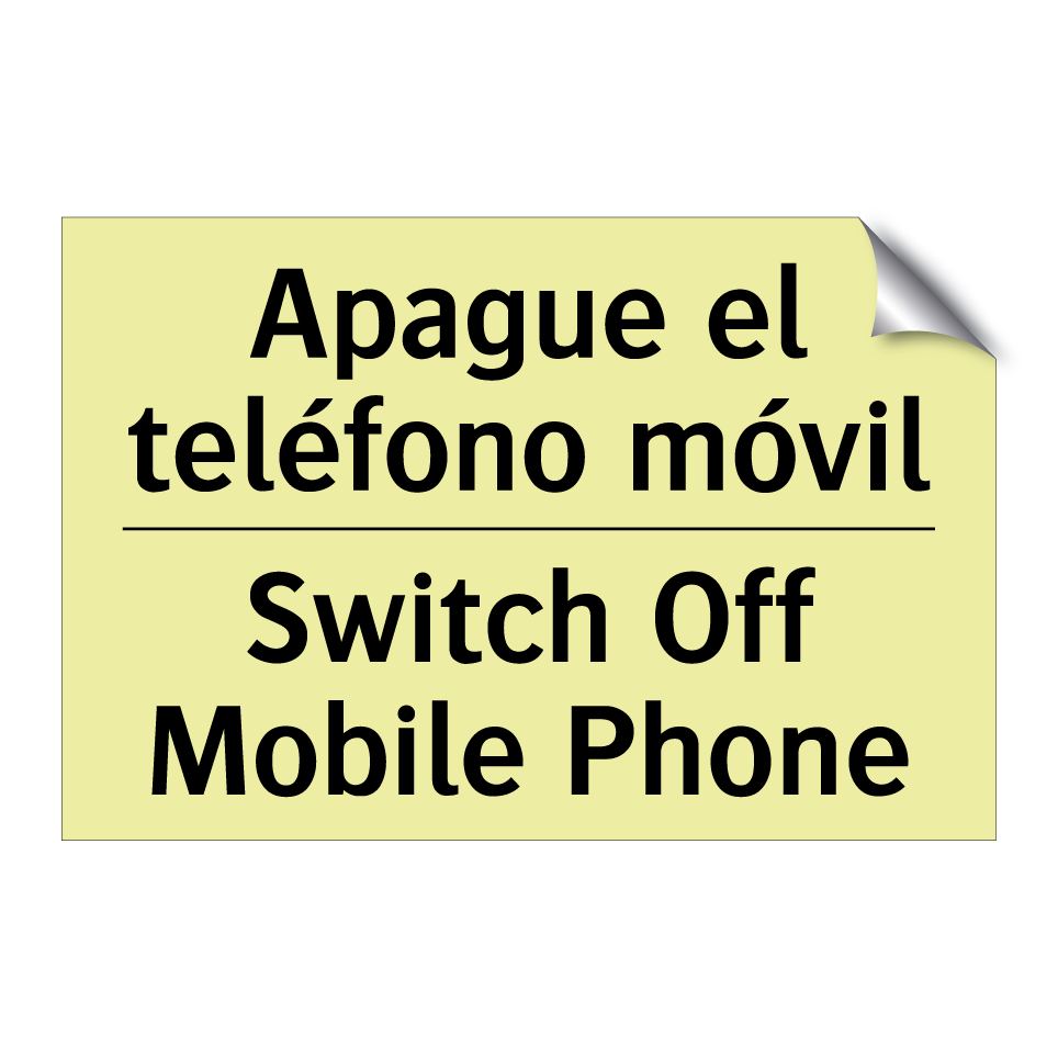 Apague el teléfono móvil - Switch Off Mobile Phone