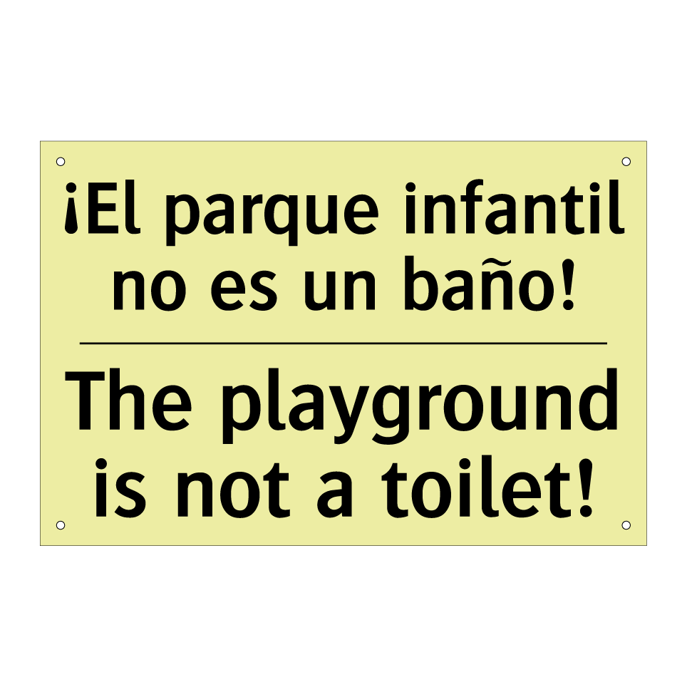 ¡El parque infantil no es un baño! - The playground is not a toilet!