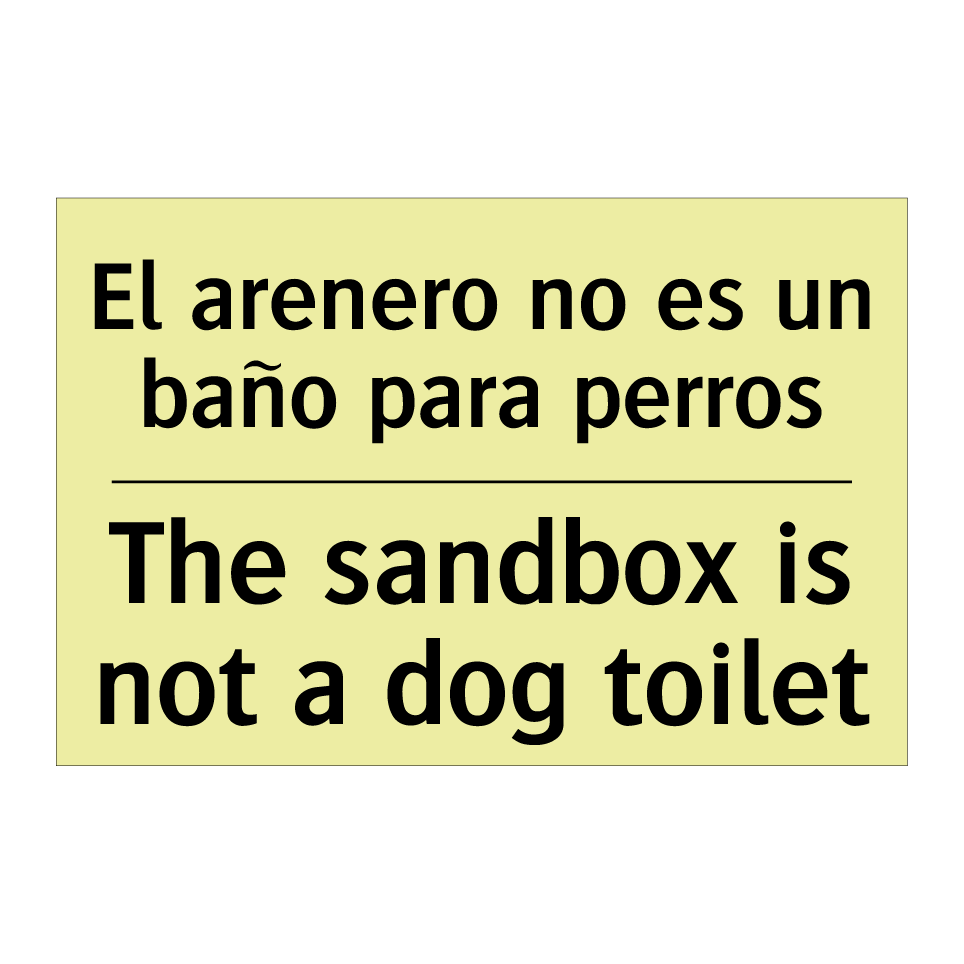 El arenero no es un baño para perros - The sandbox is not a dog toilet