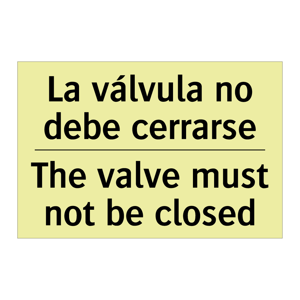 La válvula no debe cerrarse - The valve must not be closed