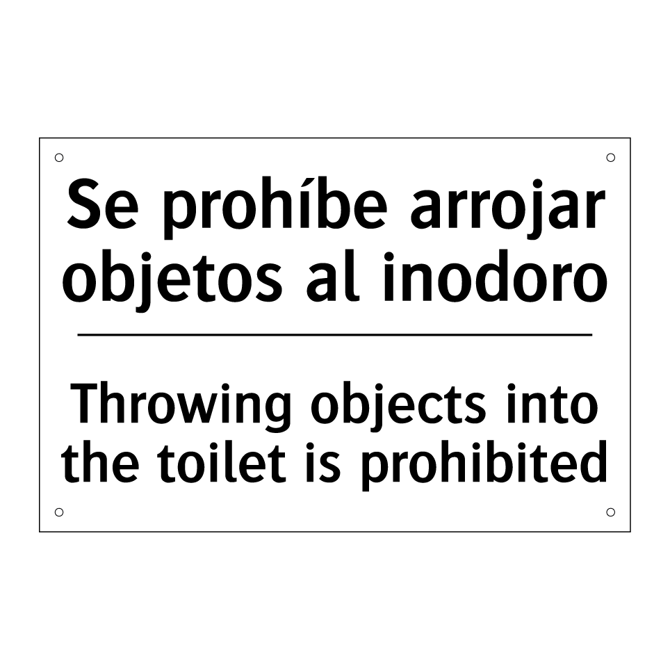 Se prohíbe arrojar objetos al inodoro - Throwing objects into the toilet is prohibited
