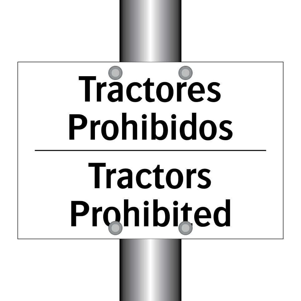 Tractores Prohibidos - Tractors Prohibited