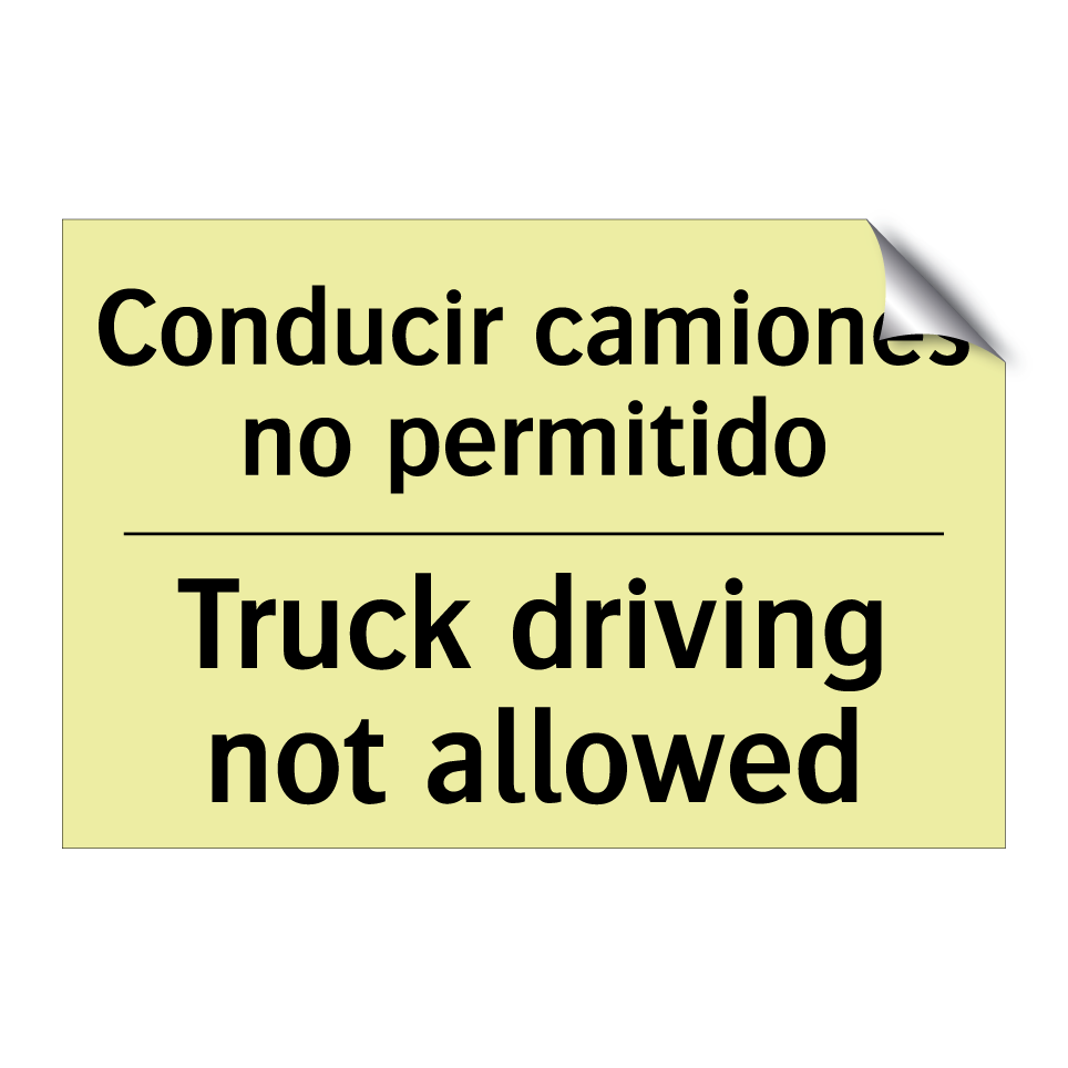 Conducir camiones no permitido - Truck driving not allowed
