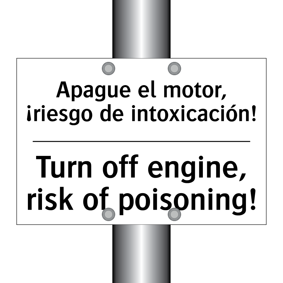 Apague el motor, ¡riesgo de intoxicación! - Turn off engine, risk of poisoning!
