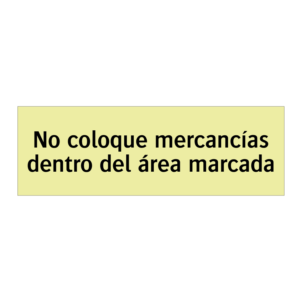 No coloque mercancías dentro del área marcada