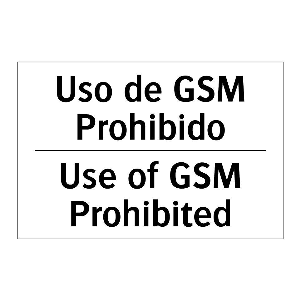 Uso de GSM Prohibido - Use of GSM Prohibited