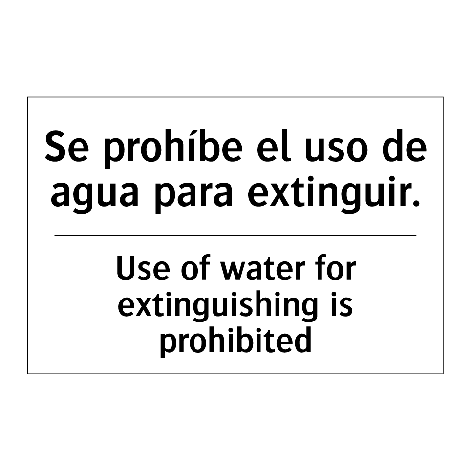 Se prohíbe el uso de agua para extinguir. - Use of water for extinguishing is prohibited