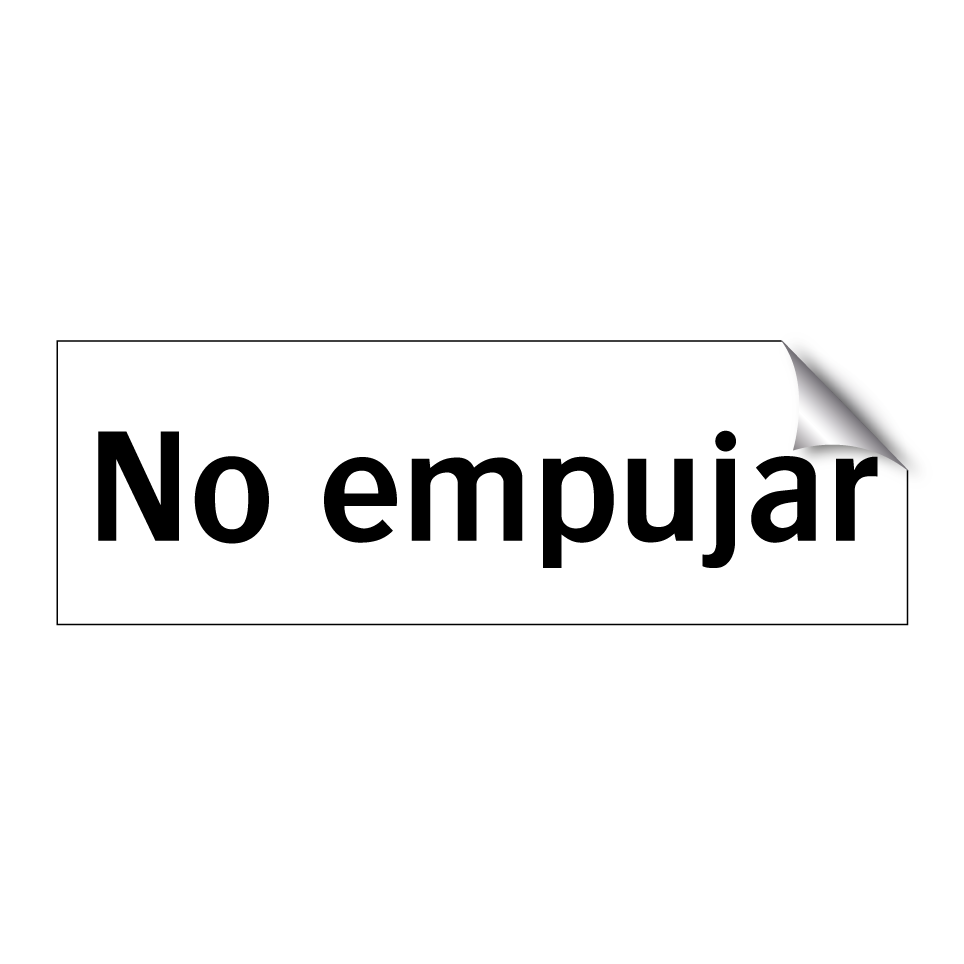 No empujar