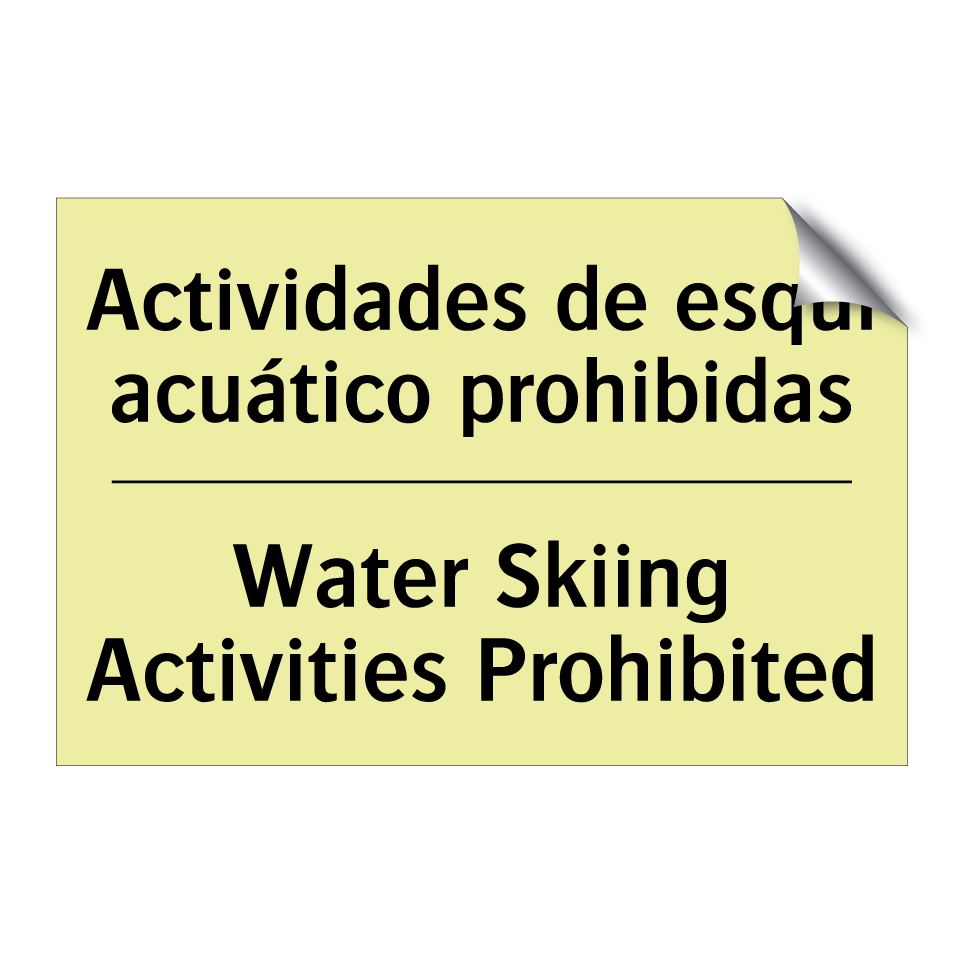 Actividades de esquí acuático prohibidas - Water Skiing Activities Prohibited