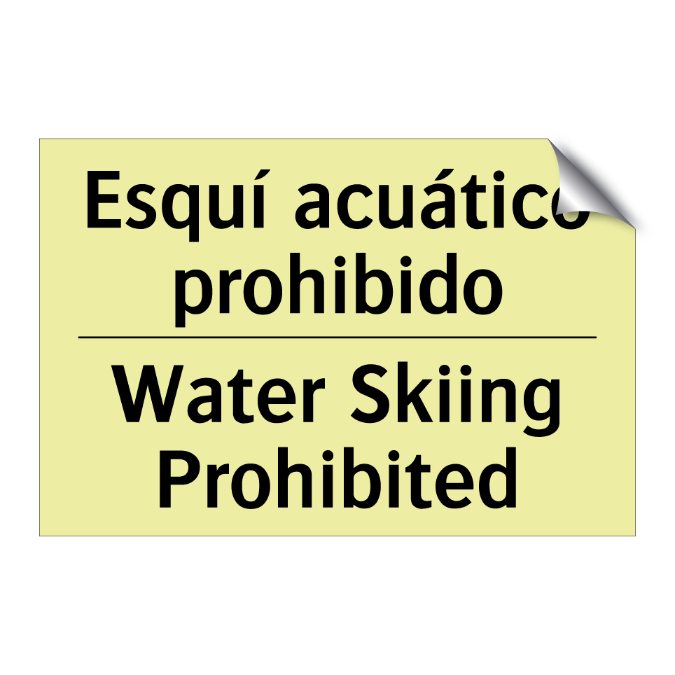 Esquí acuático prohibido - Water Skiing Prohibited